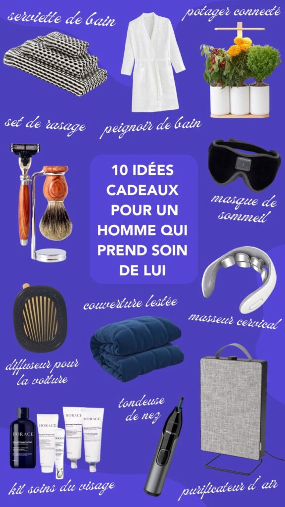 idée cadeau homme 50 ans bien etre qui prend soin de lui serviette de bain texturée potager connecté peignoir de bain set de rasage diffuseur odeur diptyque pour la voiture couverture lestée masseur cervical masque de sommeil purificateur d'air tondeuse de nez kit soin visage horace